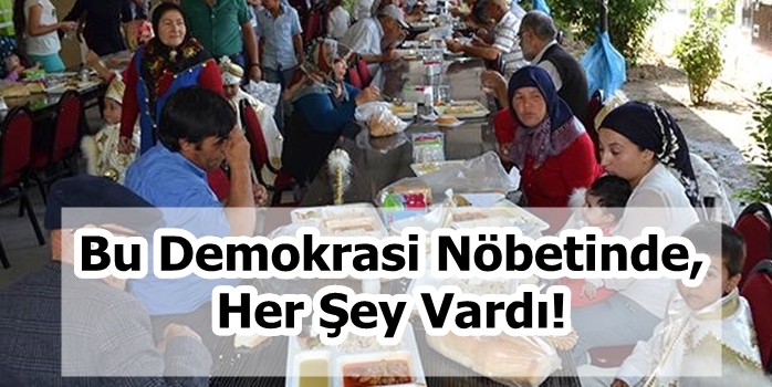 Dazkırı'da Piknik Tadında Demokrasi Nöbeti