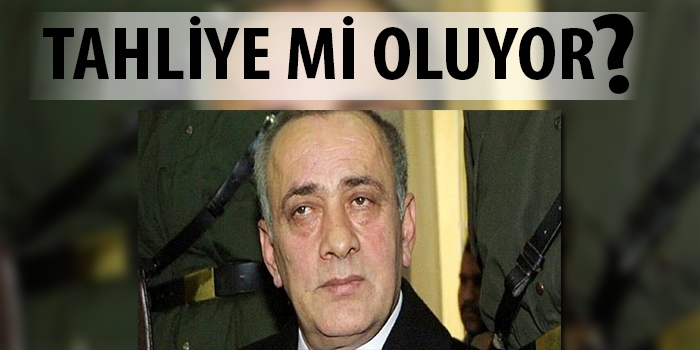 Alaaddin Çakıcı Tahliye Mi Oluyor?