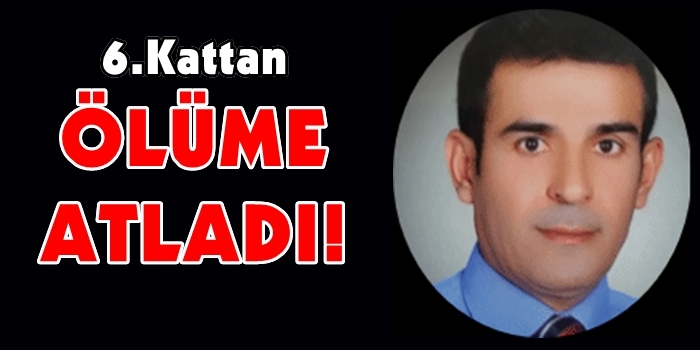 6.Kattan Ölüme Atladı