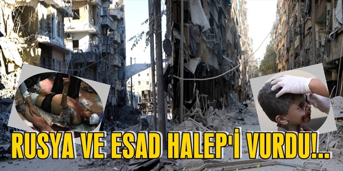 Halep'i Birlikte Vurdular!..