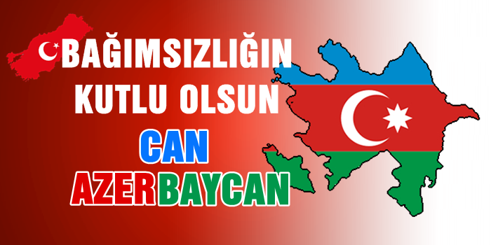 Azerbaycan’ın Bağımsızlığını Kazanması
