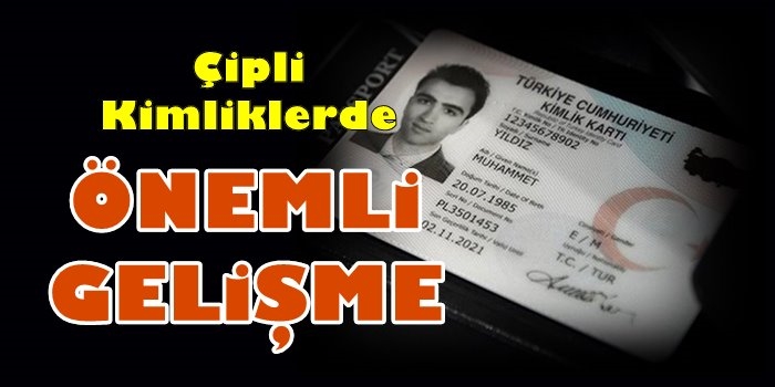 Çipli Kimliklerde Önemli Gelişme