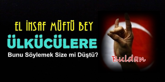 El İnsaf Müftü Bey,El İnsaf...