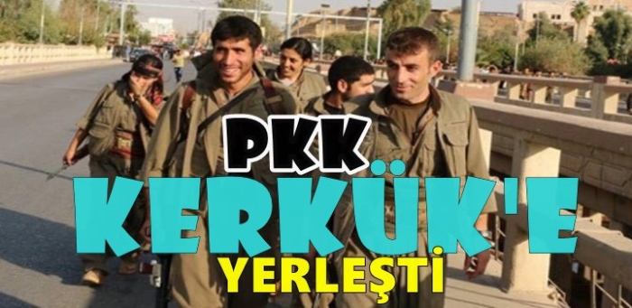 PKK Kerkük'e Yerleşti...