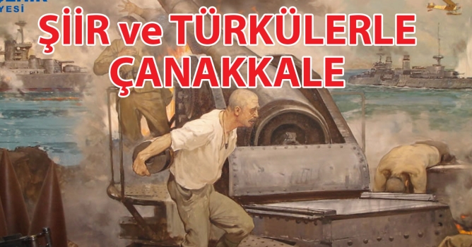 "Şiir ve Türkülerle Çanakkale" Etkinliği