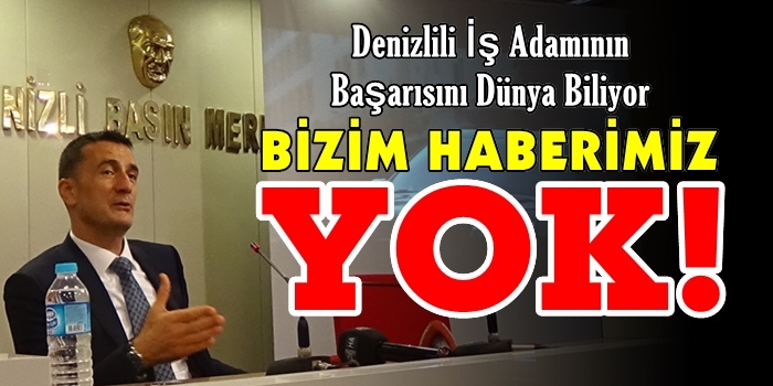 Dünya Biliyor Türkiye'nin Haberi Yok!...
