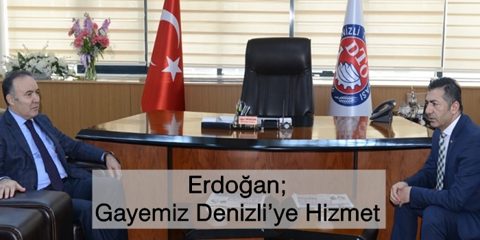 Erdoğan; Gayemiz Denizli’ye hizmet
