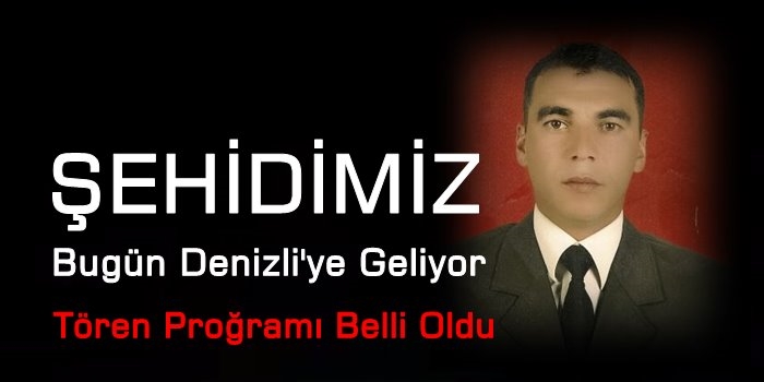 Haydi Denizli Şehidine Sahip Çık