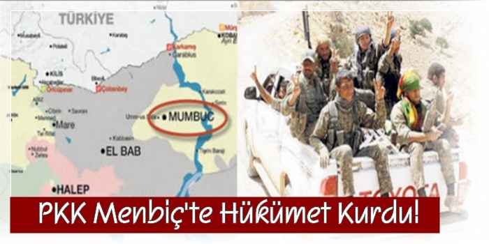 PKK Menbiç'te Hükümet Kurdu!