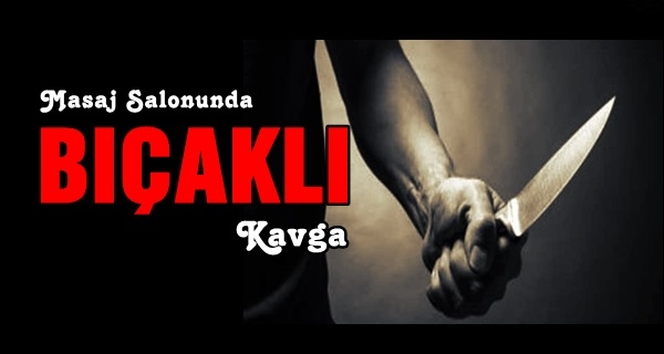 Bıçaklı Kavga