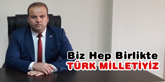 Biz Hep Birlikte Türk Milletiyiz