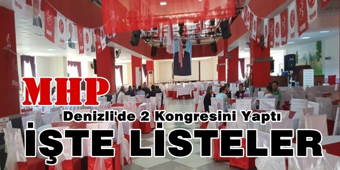 MHP Denizli'de 2 ilçe kongresini Yaptı