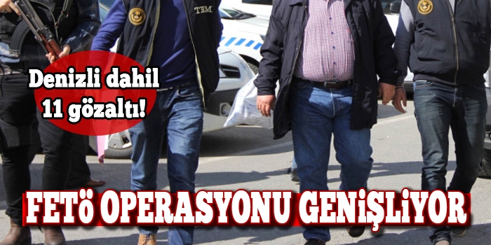 Denizli Dahil 6 İlde Operasyon