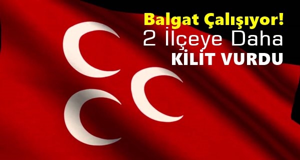 Balgat 2 İlçeye Daha Kilit Vurdu