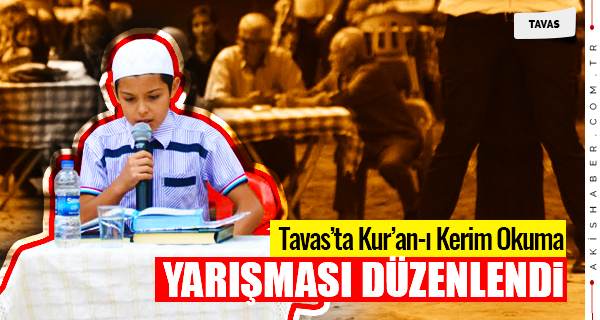 Tavas'ta Kur'an-ı Kerim'i Güzel Okuma Yarışması Düzenlendi