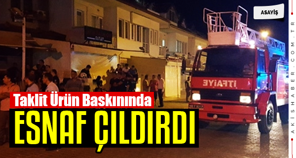 Taklit Ürün Baskınında Esnaf Çıldırdı