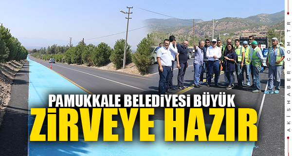 Zirve İçin Çalışmalar Tamam