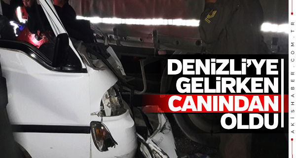 Denizlili Sürücü Aydın'da Hayatını Kaybetti