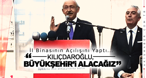 Kılıçdaroğlu,Denizli'de Çok İddialı Konuştu