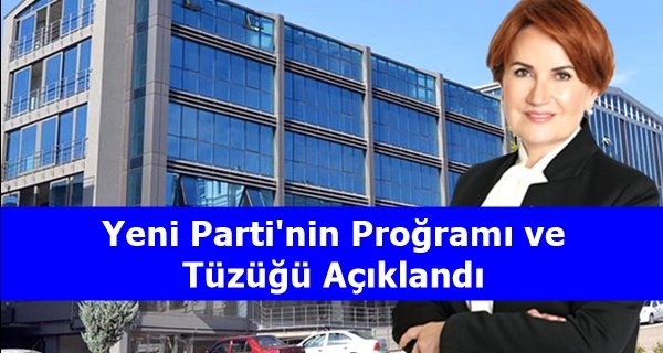 İşte Yeni Partinin Proğramı ve Tüzüğü