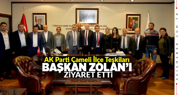 AK Parti Çameli İlçe Teşkilatı'ndan Başkan Zolan’a ziyaret