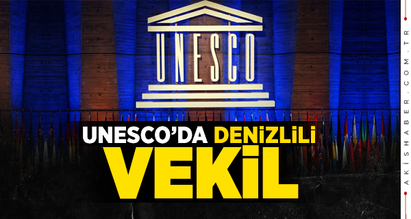 UNESCO Yürütme Kurulunda Bir Denizlili