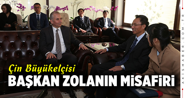 Çin Büyükelçisi,Zolan'ı Ziyaret Etti
