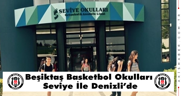BJK Basketbol Okulları Seviye ile Denizli'de