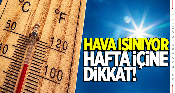 Denizli'de havalar ısınıyor! Sıcaklıklara dikkat