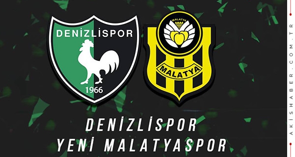 Denizlispor'un rakibi Yeni Malatyaspor