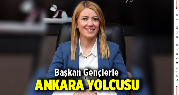 Başkan Doğan Gençlerle Ankara Yolcusu