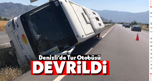 Denizli'de Tur Otobüsü Kaza Yaptı: 5 Yaralı