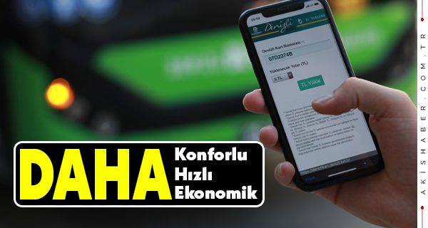 Denizli Ulaşım ile Ekonominize Katkı Sağlayın
