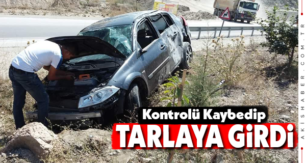 Kontrolü Kaybedip Tarlaya Girdi
