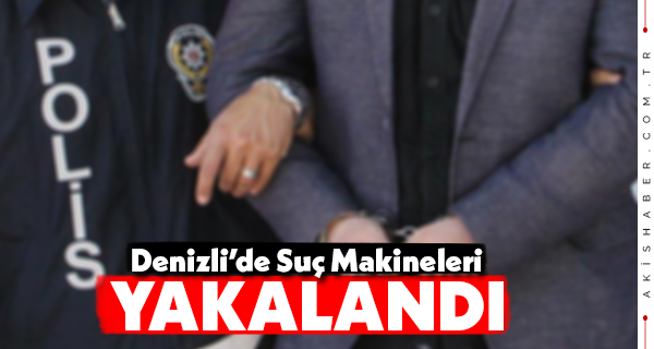 Denizli’de Kaçak Şahıslara Operasyon