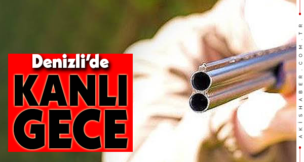Denizli'de Silahlı Kavga: 3 Gözaltı