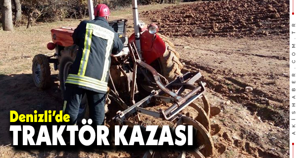 Buldan'da Traktör Sürücü Yaralandı