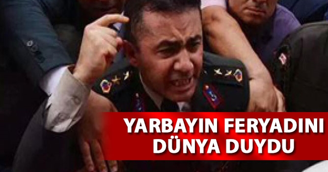 Şehit Ağabeyi Yarbay’ın feryadı dünya gündeminde