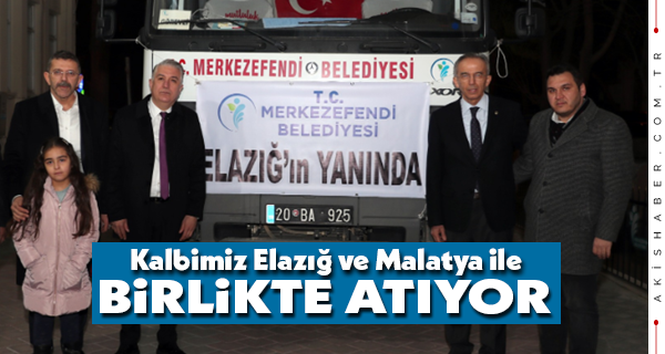Merkezefendi Belediyesi Yardım Tır'ı Yola Çıktı