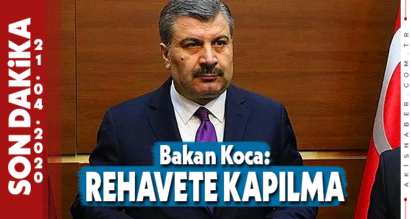 21 Nisan Korona Bilançosu Açıklandı