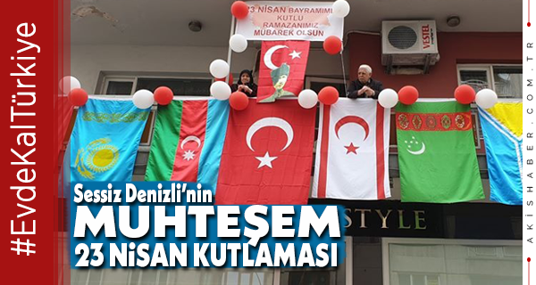 Denizli 23 Nisan'ı Böyle Kutladı