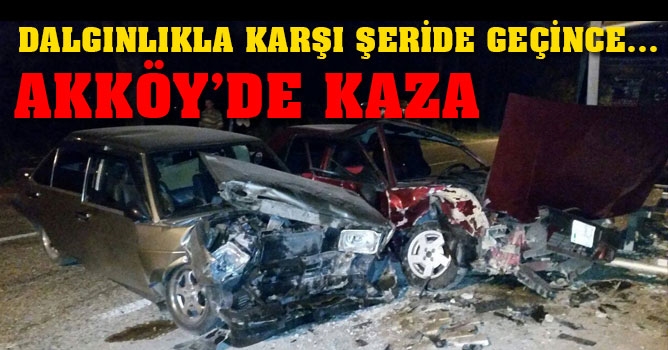 Akköy’de kaza: 4 yaralı