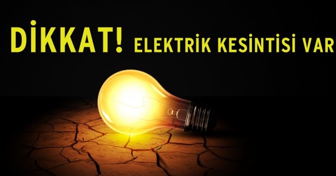 Dikkat! Bu Beş İlçede Elektrikler Kesilecek