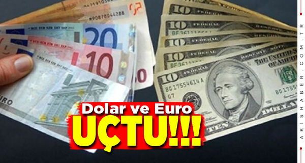 Dolar ve Euro'dan Tarihi Rekor