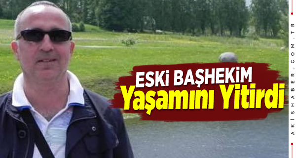 Doktor Ahmet Bacanlı Vefat Etti