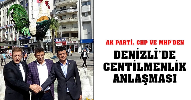 Siyasi partiler, Denizli'de centilmenlik protokolü imzaladı
