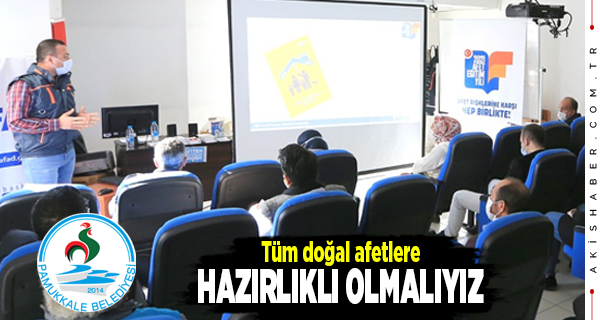 Pamukkale Belediyesi'nden Afetlere Yönelik Eğitim