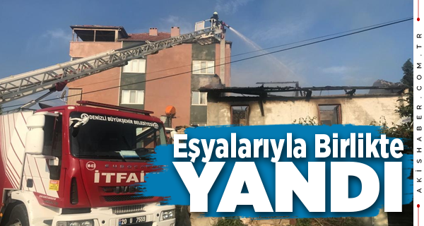 Denizli'de Alevler Evi Küle Çevirdi