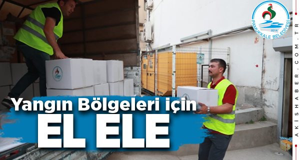 Pamukkale Sosyal Market’ten Yangın Bölgelerine Yardım Eli