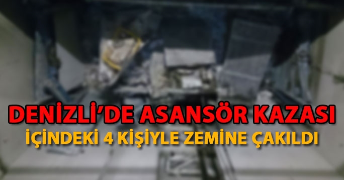 Denizli’de asansör kazası